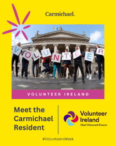 Volunteers Week: A Carmichael resident doing vital work in the volunteer space in Ireland